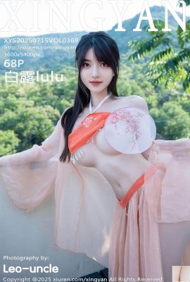 (XingYan) 2025.07.15 Vol.369 Bai Lu Full Version Photo (69p)